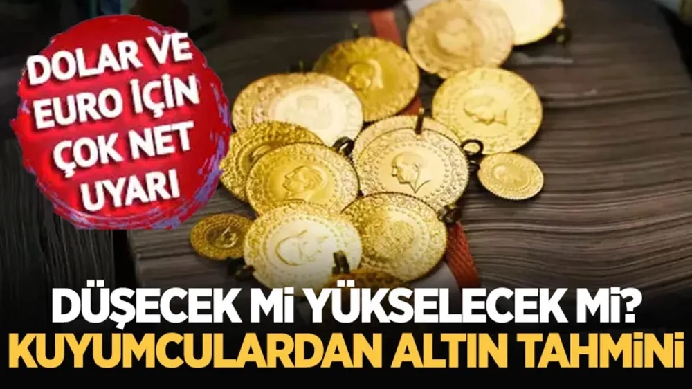 Düşecek mi yükselecek mi? Gram altın fiyatları için kuyumculardan yeni tahmin