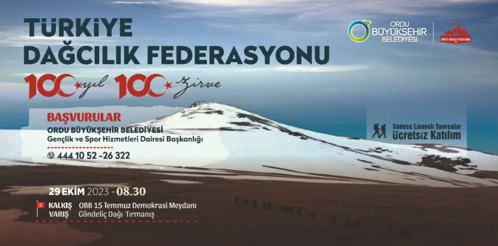 100. YILDA ORDU’NUN EN YÜKSEK ZİRVESİNE TIRMANACAKLAR