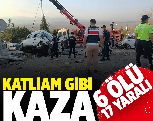 Katliam gibi kaza! 6 ölü, 17 yaralı