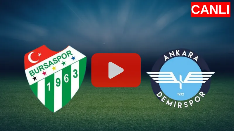 Bursaspor Ankara Demir maçı canlı yayınlanacak mı?
