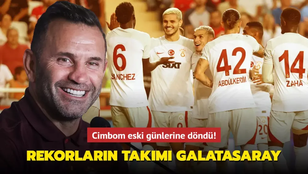  Cimbom eski günlerine döndü!