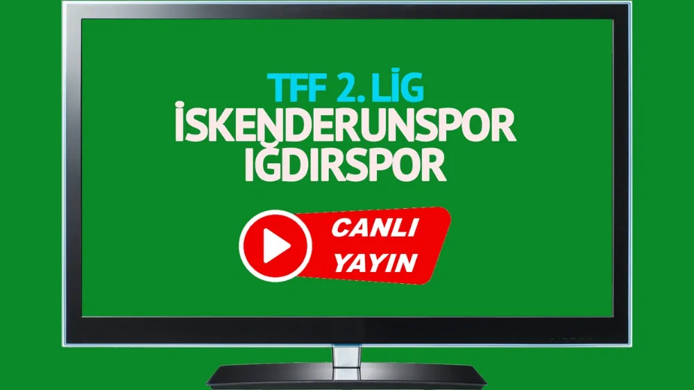 CANLI MAÇ İZLE! İskenderunspor Iğdırspor TFF 2. Lig maçı canlı izle