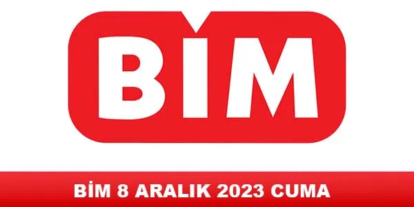 Bim 8 Aralık – 15 Aralık 2023 Cuma satılacak ürünler