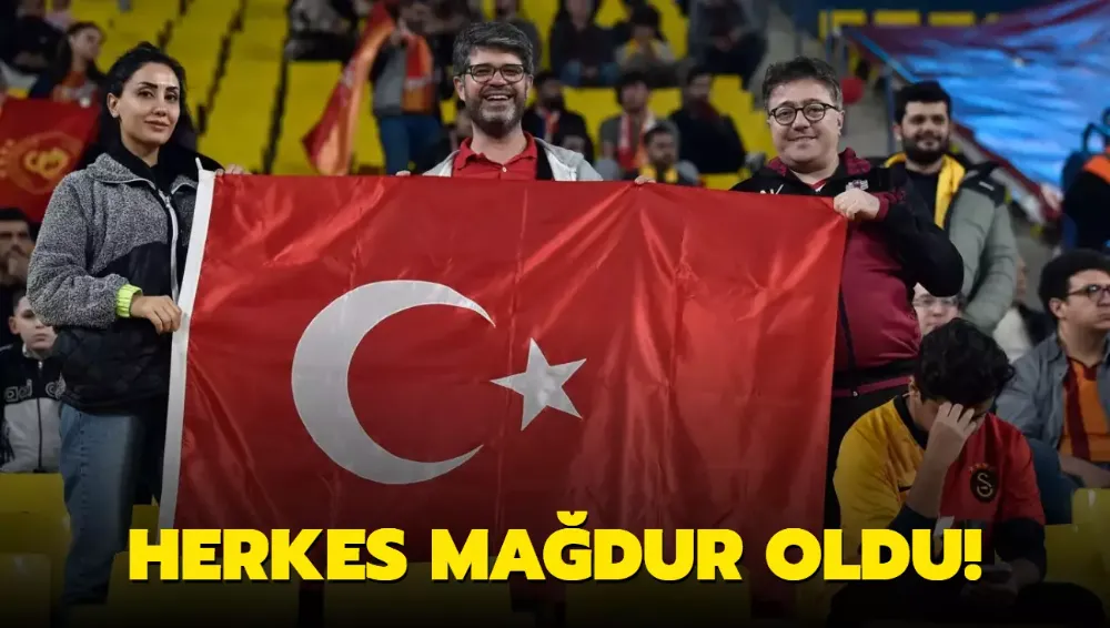 Herkes mağdur oldu!