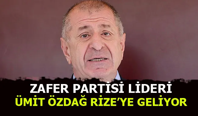 Zafer Partisi Genel Başkanı Ümit Özdağ, Rize