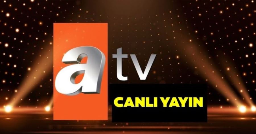 ATV Canlı Yayın Akışı! Bugün ATV