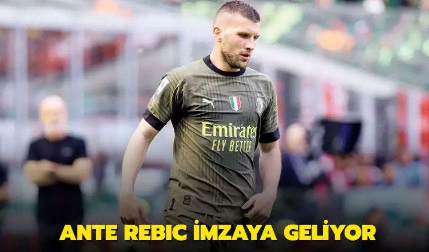 Ante Rebic imzaya geliyor