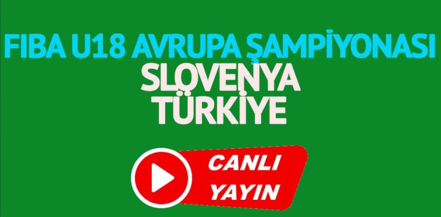 CANLI İZLE!!! Slovenya Türkiye maçı 