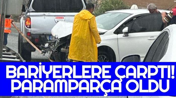 Bariyerlere Çarptı! Paramparça Oldu!