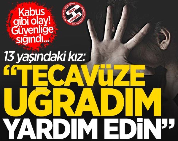 13 yaşındaki kız: 