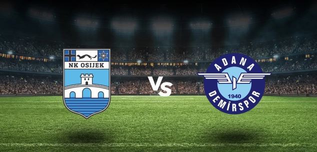 Osijek - Adana Demirspor Maçı Ne Zaman?