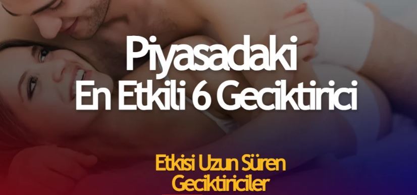 En İyi Geciktiriciler!