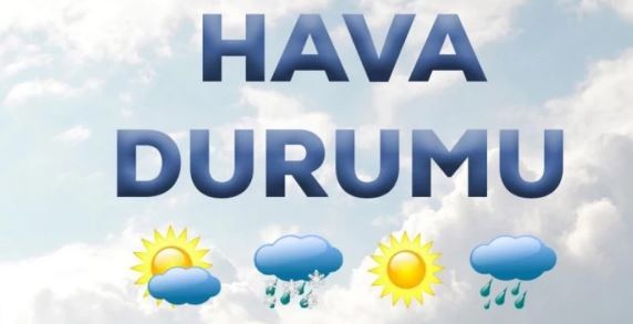 Bugün Hava Durumu Nasıl, Kaç Derece?