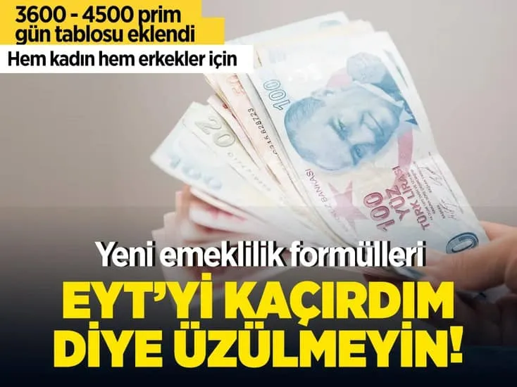 İşte hem kadın hem de erkek için EYT sonrası yeni emeklilik formülleri