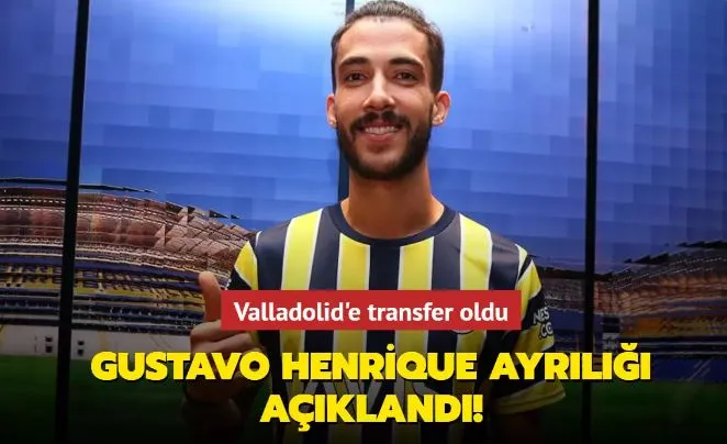 Gustavo Henrique ayrılığı açıklandı!