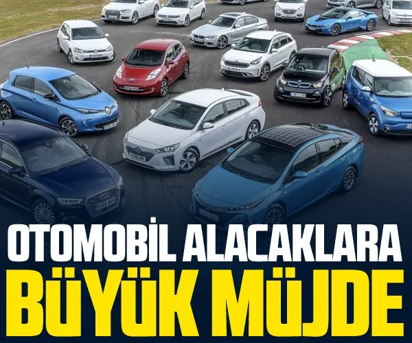 Otomobil alacaklara büyük müjde! Kampanyalar çok yakında