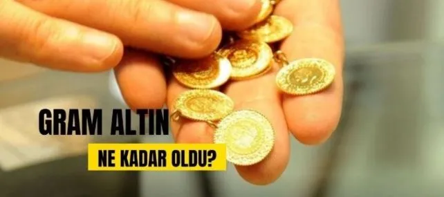 Gram Altın Ne Kadar Oldu? Anlık Güncel Altın Fiyatları Nedir?