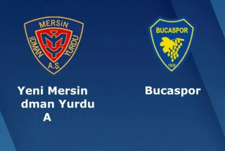 Yeni Mersin İdmanyurdu-Bucaspor 1928 Maçı CANLI İZLE !