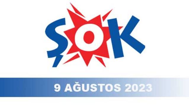 Şok 9 Ağustos ,16 Ağustos 2023 Çarşamba Ürünleri
