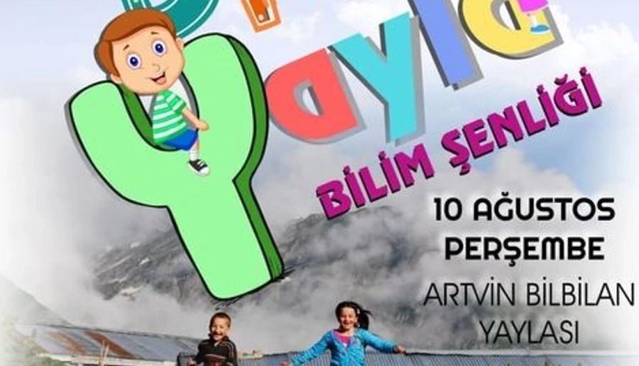 Yayla Bilim Şenlikleri Bilbilan Yaylası