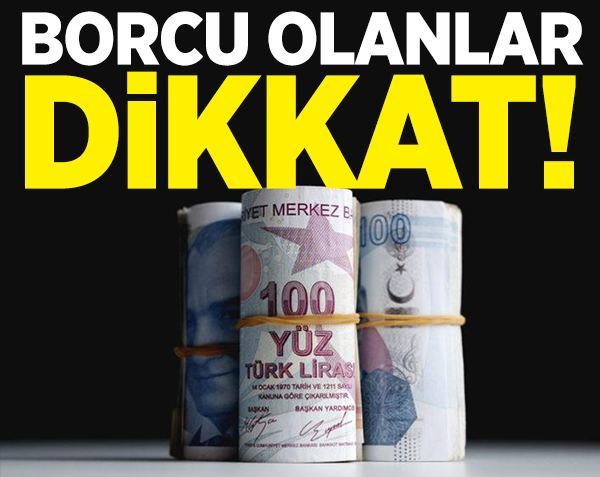 Borcu olanlar dikkat! Yeni karar...