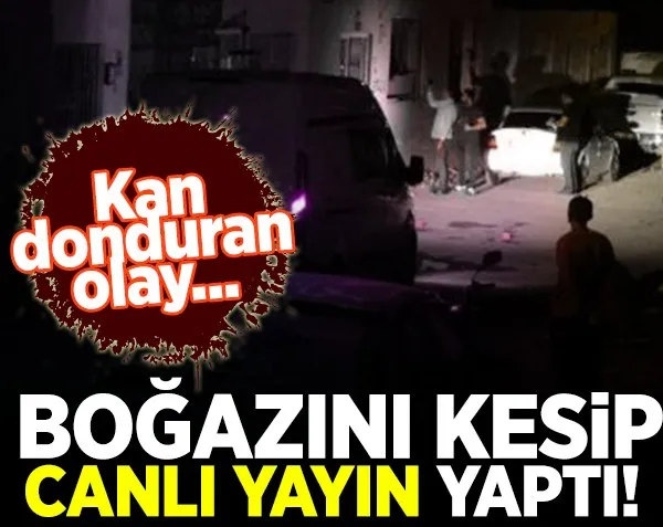 Boğazını kesip canlı yayın yaptı!