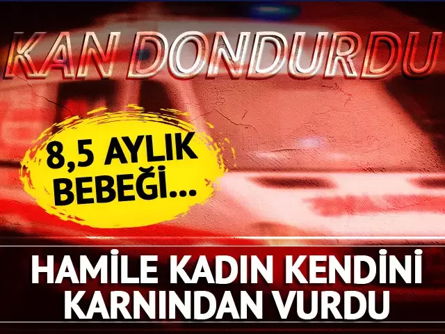 Kan dondurdu: Hamile kadın kendini vurdu! Karnındaki 8,5 aylık bebeği...
