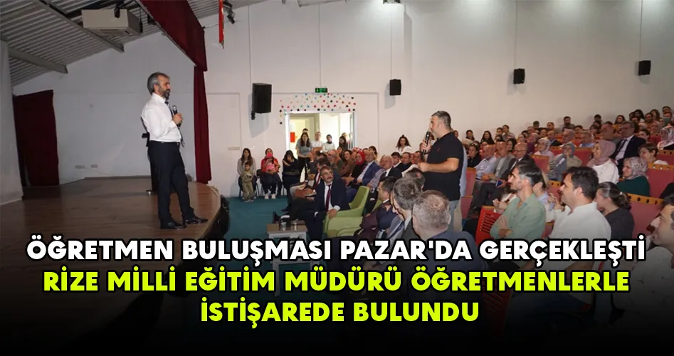 ÖĞRETMEN BULUŞMASI PAZAR