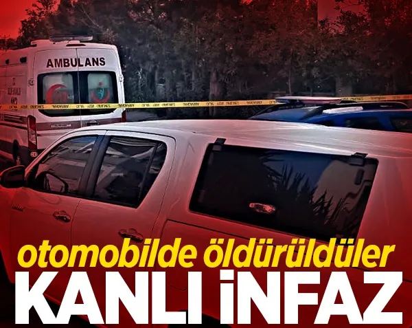 Kanlı infaz! Avukat ve emekli icra müdürü otomobilde öldürüldü