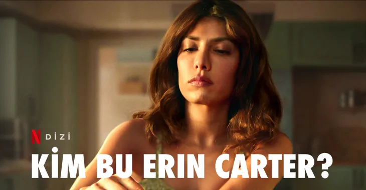 Kim Bu Erin Carter Dizi | Konusu | Oyuncuları | Netflix