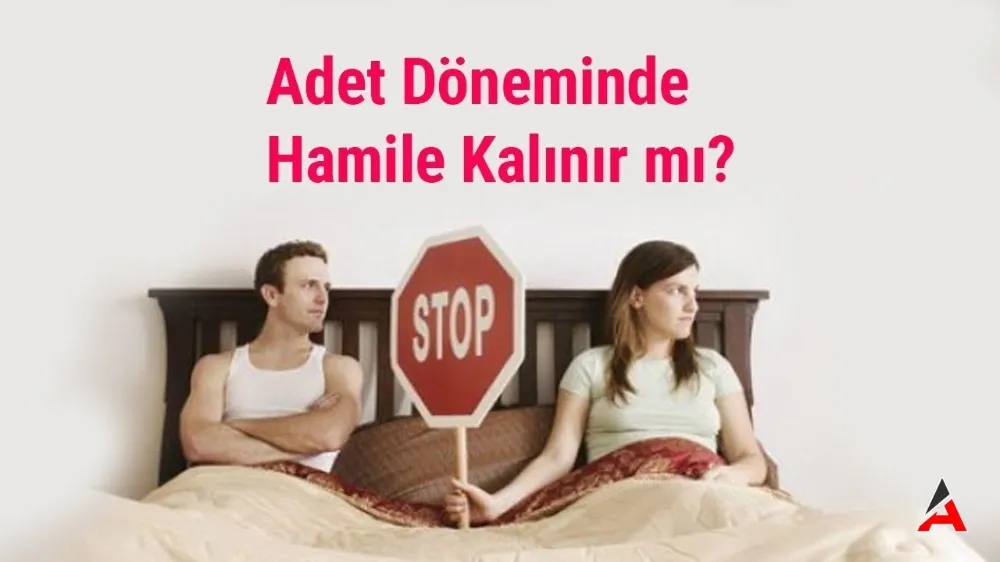 Adet Döneminde Hamilelik Mümkün mü? Adet Döngüsünün Gizemleri ve Hamilelik Şansı