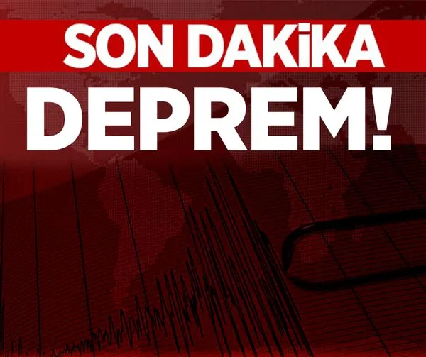SON DAKİKA DEPREM | Deprem mi oldu?
