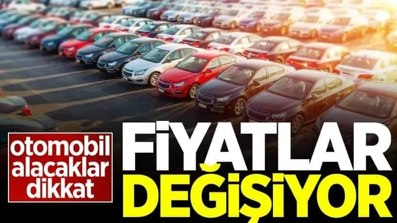 Otomobil fiyatlarında büyük değişim! Fiyatlar düşüyor...