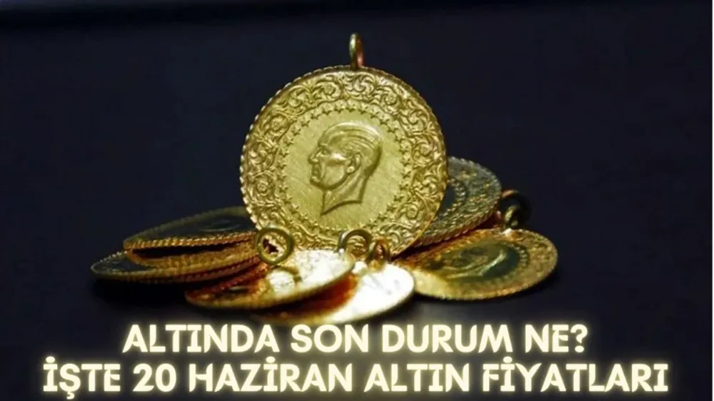 Gram Altında son durum nedir? İşte 20 Haziran altın fiyatları