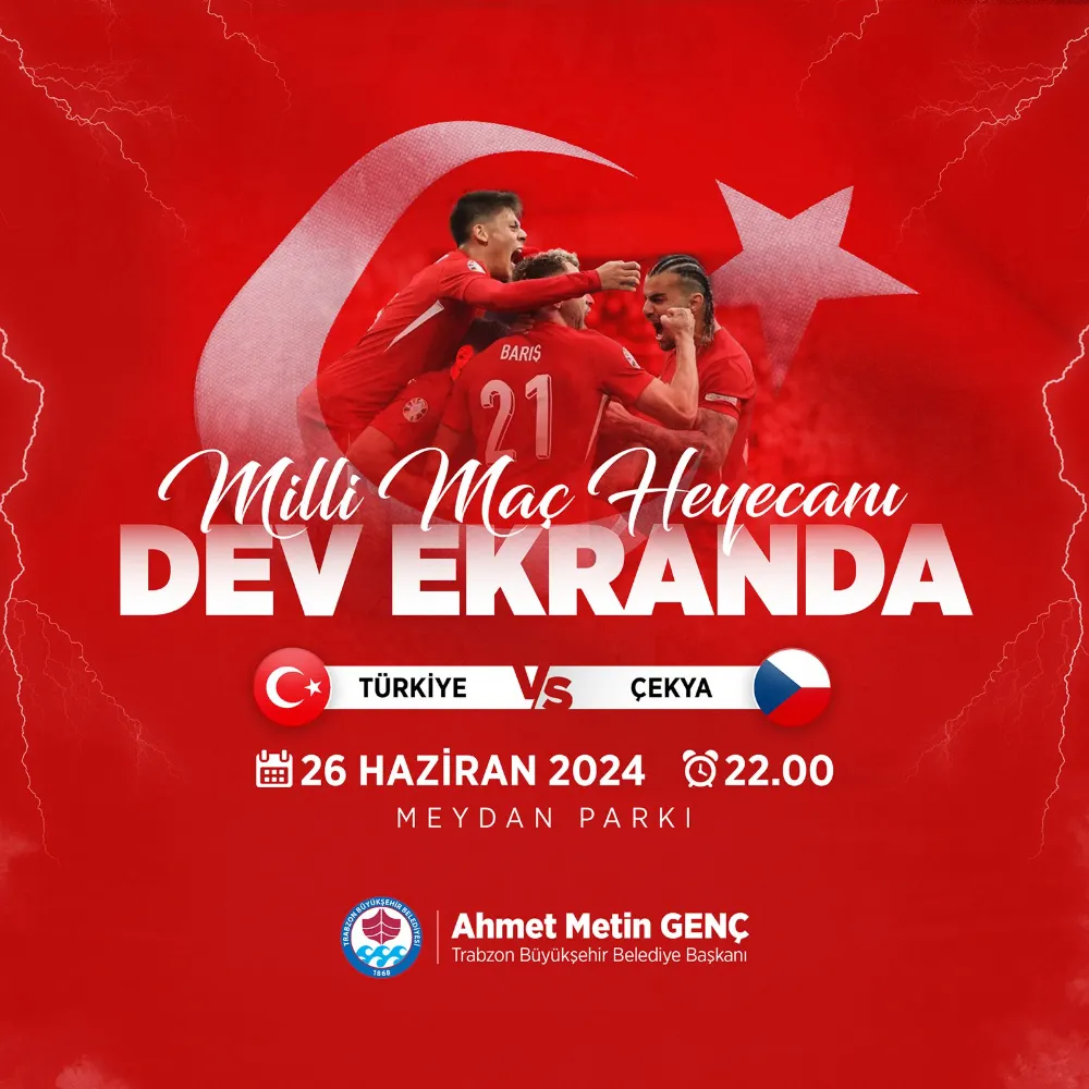 Trabzon’da Büyük Ekranda Milli Heyecan