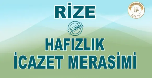 Rize’de 600 Hafızın Katılacağı Hafızlık İcazet Merasimi İçin Geri Sayım Başladı