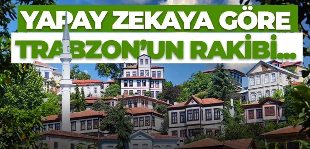 Trabzon ve Rize Arasındaki Rekabet Yapay Zekanın Radarında