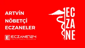 Artvin’de 6 Kasım Nöbetçi Eczaneler Belli Oldu
