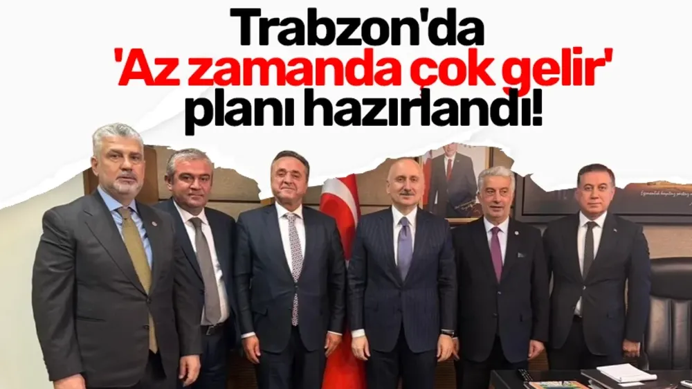 Trabzon Turizminin Geleceği Ankara’da Masaya Yatırıldı