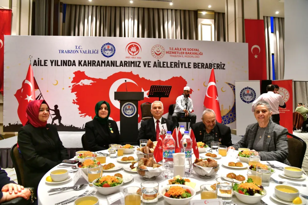 Trabzon Valisi Yıldırım’dan Şehit Aileleri ve Gazilere İftar Açtılar