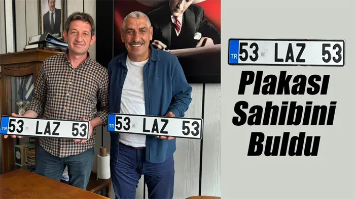 53 LAZ 53 Plakası Sahibini Buldu
