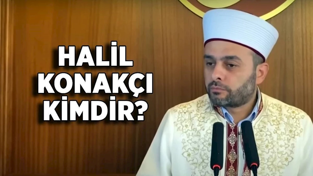 Halil Konakçı kimdir? Halil Konakçı hangi cemaatten?