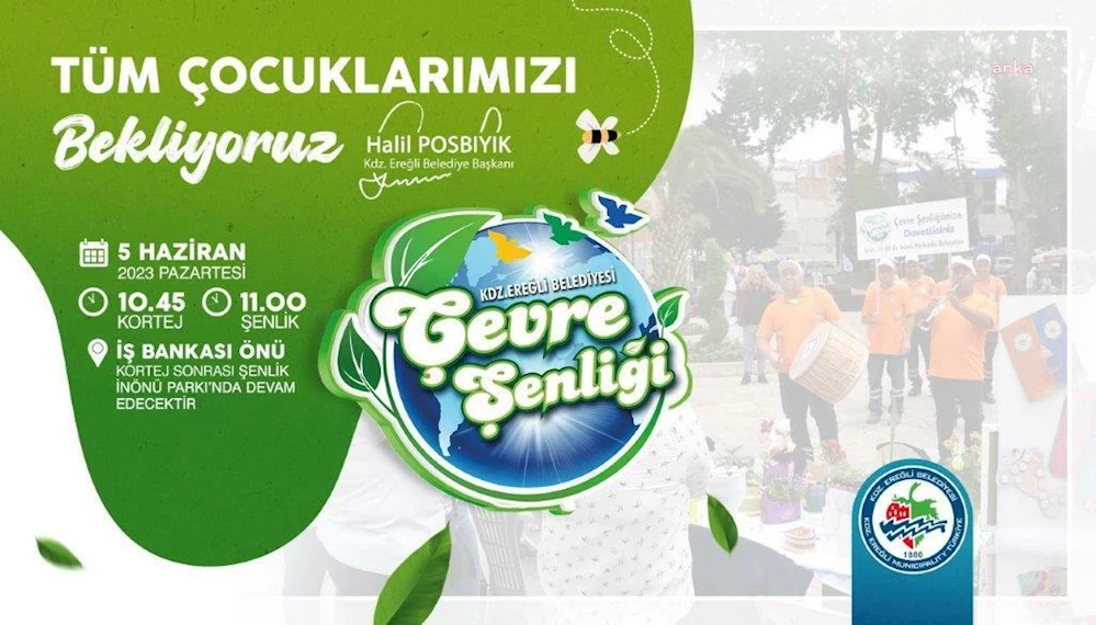 KDZ. EREĞLİ BELEDİYESİ, ‘ÇEVRE ŞENLİĞİ’ DÜZENLİYOR