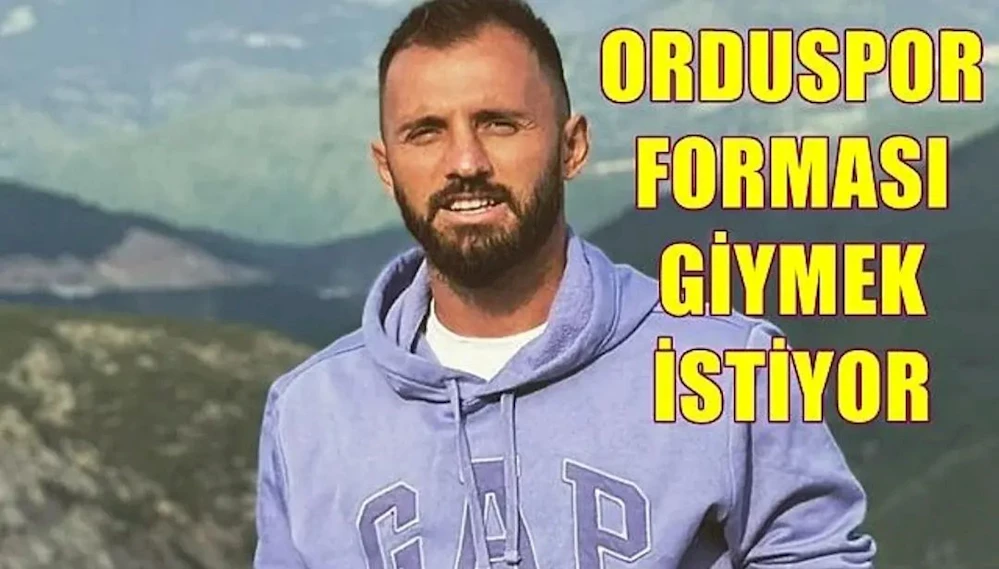 Milli Futbolcu Orduspor forması giymek istiyor